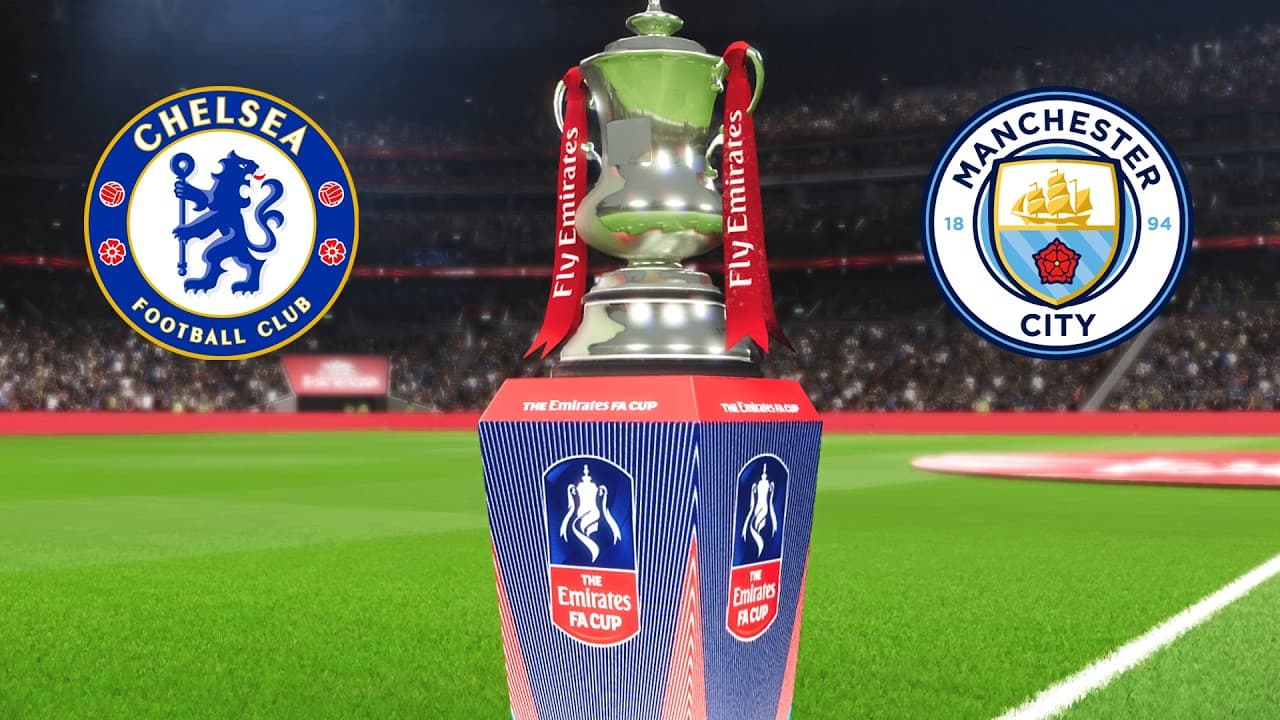 Finalja e madhe e FA Cup: Chelsea – Manchester City